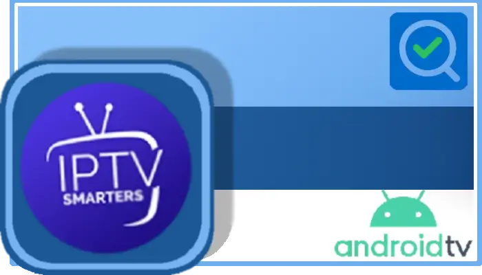 IPTV smarters pro pour android