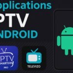 Lecteurs IPTV et Applications pour Android TV