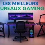 Les Meilleurs Bureaux Gaming