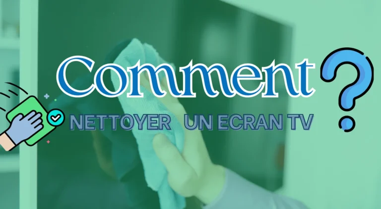 Comment Nettoyer Un Ecran TV