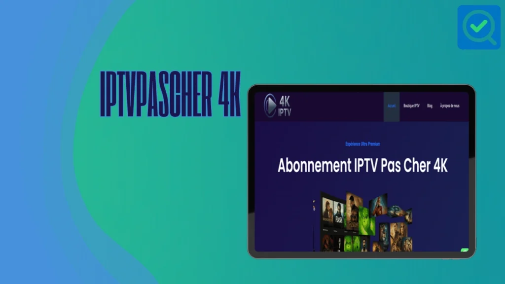 IPTVpascher 4k