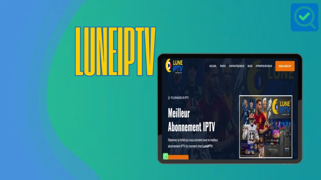 LuneIPTV est le meilleur iptv