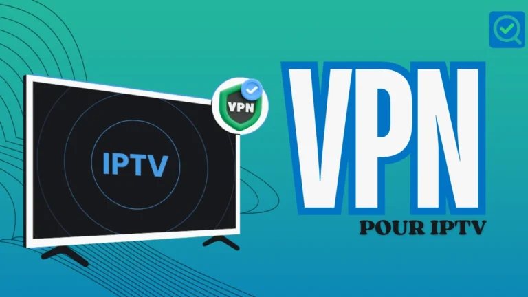 VPN Pour IPTV