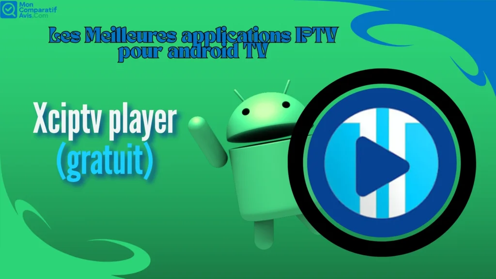Xciptv est une application gratuite idéale